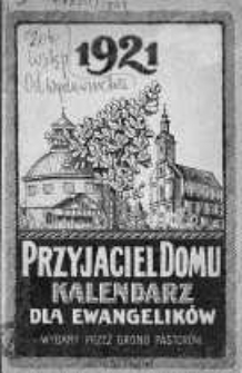 Przyjaciel Domu. Kalendarz dla Ewangelików na rok zwyczajny 1921