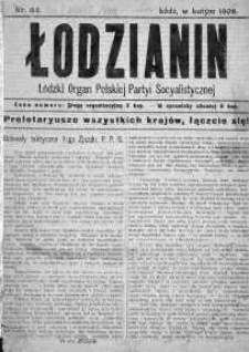 Łodzianin. Łódzki Organ Polskiej Partyi Socyalistycznej 1908 luty nr 34