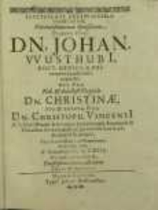 Festivitati [...] Nubtiarum [...] Dn. Johan Wusthubi, Doct. Medici et Philosophi [...] nec non [...] Dn. Christinae [...] Dn. Christoph. Vincenti [...] Filiæ [...] celebrandarum pridie Non. IXbr. a. [...] CIƆ IƆCXIII Svidnici [...] / [Georg. Remus et al.].