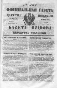 Gazeta Rządowa Królestwa Polskiego 1847 II, No 102