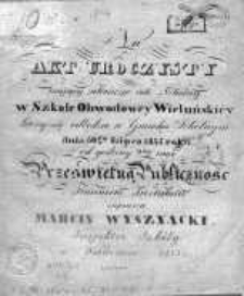 Na Akt Uroczysty kończącego się roku szkolnego Szkoły Obwodowej Wieluńskiej 1835
