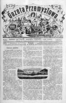 Gazeta Przemysłowa. Ilustrowany organ przemysłu, rękodzielnictwa i handlu krajowego 1866 IV, No 47