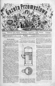 Gazeta Przemysłowa. Ilustrowany organ przemysłu, rękodzielnictwa i handlu krajowego 1866 IV, No 48