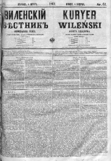 Kuryer Wileński. Gazata urzędowa, polityczna i literacka 1861, No 61