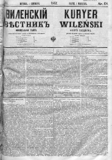 Kuryer Wileński. Gazata urzędowa, polityczna i literacka 1861, No 68