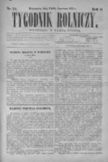 Tygodnik Rolniczy. Pismo wszelkim gałęziom przemysłu rolnego poświęcone 1873 II, Nr 24