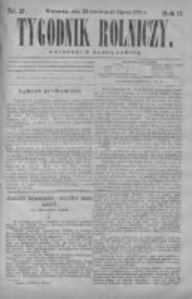 Tygodnik Rolniczy. Pismo wszelkim gałęziom przemysłu rolnego poświęcone 1873 II, Nr 27