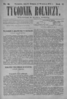 Tygodnik Rolniczy. Pismo wszelkim gałęziom przemysłu rolnego poświęcone 1873 III, Nr 36