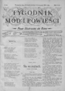 Tygodnik Mód i Powieści. Pismo ilustrowane dla kobiet z dodatkiem Ubiory i Roboty 1900 IV, No 45