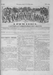 Tygodnik Mód i Powieści. Pismo ilustrowane dla kobiet z dodatkiem Ubiory i Roboty 1875 II, No 17