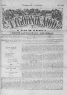 Tygodnik Mód i Powieści. Pismo ilustrowane dla kobiet z dodatkiem Ubiory i Roboty 1875 III, No 33