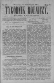 Tygodnik Rolniczy. Pismo wszelkim gałęziom przemysłu rolnego poświęcone 1875 III, Nr 33