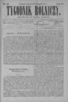 Tygodnik Rolniczy. Pismo wszelkim gałęziom przemysłu rolnego poświęcone 1875 IV, Nr 48