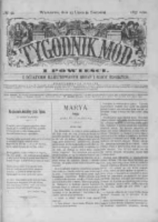 Tygodnik Mód i Powieści. Pismo ilustrowane dla kobiet z dodatkiem Ubiory i Roboty 1877 III, No 31