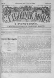 Tygodnik Mód i Powieści. Pismo ilustrowane dla kobiet z dodatkiem Ubiory i Roboty 1877 IV, No 46