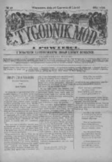 Tygodnik Mód i Powieści. Pismo ilustrowane dla kobiet z dodatkiem Ubiory i Roboty 1882 II, No 27
