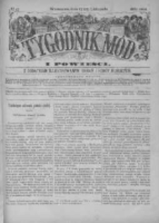 Tygodnik Mód i Powieści. Pismo ilustrowane dla kobiet z dodatkiem Ubiory i Roboty 1882 IV, No 47