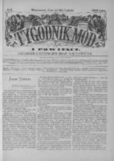 Tygodnik Mód i Powieści. Pismo ilustrowane dla kobiet z dodatkiem Ubiory i Roboty 1883 I, No 8