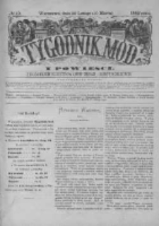 Tygodnik Mód i Powieści. Pismo ilustrowane dla kobiet z dodatkiem Ubiory i Roboty 1883 I, No 10