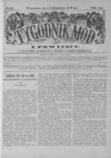 Tygodnik Mód i Powieści. Pismo ilustrowane dla kobiet z dodatkiem Ubiory i Roboty 1883 II, No 18