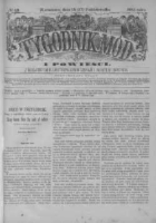 Tygodnik Mód i Powieści. Pismo ilustrowane dla kobiet z dodatkiem Ubiory i Roboty 1883 IV, No 43