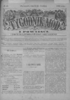 Tygodnik Mód i Powieści. Pismo ilustrowane dla kobiet z dodatkiem Ubiory i Roboty 1883 IV, No 50