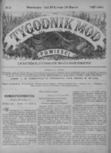 Tygodnik Mód i Powieści. Pismo ilustrowane dla kobiet z dodatkiem Ubiory i Roboty 1887 I, No 11