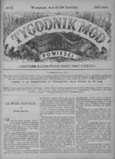 Tygodnik Mód i Powieści. Pismo ilustrowane dla kobiet z dodatkiem Ubiory i Roboty 1887 II, No 17