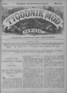 Tygodnik Mód i Powieści. Pismo ilustrowane dla kobiet z dodatkiem Ubiory i Roboty 1887 II, No 27