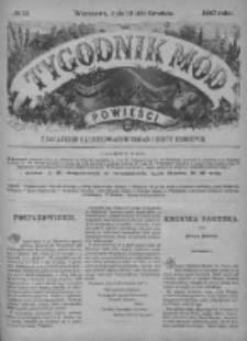 Tygodnik Mód i Powieści. Pismo ilustrowane dla kobiet z dodatkiem Ubiory i Roboty 1887 IV, No 52