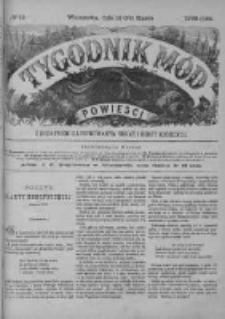 Tygodnik Mód i Powieści. Pismo ilustrowane dla kobiet z dodatkiem Ubiory i Roboty 1888 I, No 12
