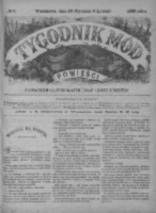 Tygodnik Mód i Powieści. Pismo ilustrowane dla kobiet z dodatkiem Ubiory i Roboty 1889 I, No 6