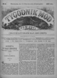 Tygodnik Mód i Powieści. Pismo ilustrowane dla kobiet z dodatkiem Ubiory i Roboty 1889 IV, No 44