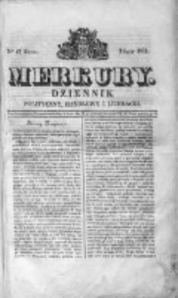 Merkury. Dziennik polityczny, handlowy i literacki 1831 I, Nr 47