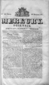 Merkury. Dziennik polityczny, handlowy i literacki 1831 II, Nr 132