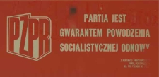 PZPR. Partia jest gwarantem powodzenia socjalistycznej odnowy