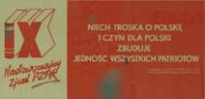 IX Nadzwyczajny Zjazd PZPR. Niech troska o Polskę i czyn dla Polski zbuduje jedność wszystkich patriotów