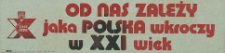 X Zjazd PZPR. Od nas zależy jaka Polska wkroczy w XXI wiek