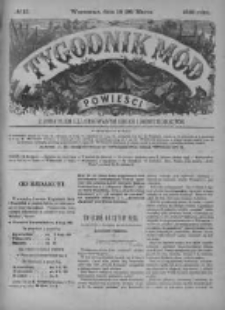 Tygodnik Mód i Powieści. Pismo ilustrowane dla kobiet z dodatkiem Ubiory i Roboty 1885 I, No 13