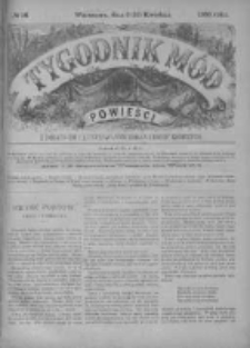 Tygodnik Mód i Powieści. Pismo ilustrowane dla kobiet z dodatkiem Ubiory i Roboty 1885 II, No 16