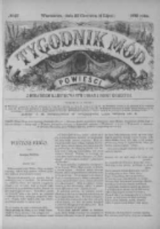 Tygodnik Mód i Powieści. Pismo ilustrowane dla kobiet z dodatkiem Ubiory i Roboty 1885 II, No 27