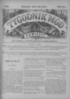 Tygodnik Mód i Powieści. Pismo ilustrowane dla kobiet z dodatkiem Ubiory i Roboty 1885 III, No 30