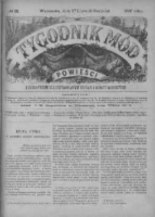 Tygodnik Mód i Powieści. Pismo ilustrowane dla kobiet z dodatkiem Ubiory i Roboty 1885 III, No 32