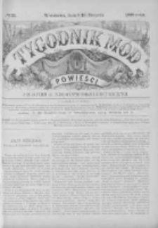 Tygodnik Mód i Powieści. Pismo ilustrowane dla kobiet z dodatkiem Ubiory i Roboty 1885 III, No 33