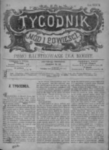 Tygodnik Mód i Powieści. Pismo ilustrowane dla kobiet z dodatkiem Ubiory i Roboty 1891 I, No 5