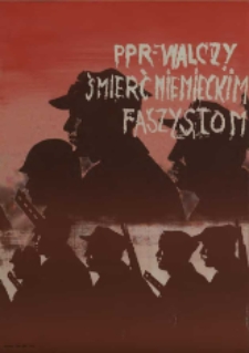 PPR walczy – śmierć niemieckim faszystom