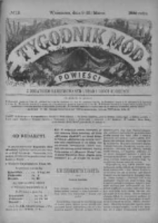 Tygodnik Mód i Powieści. Pismo ilustrowane dla kobiet z dodatkiem Ubiory i Roboty 1885 I, No 12