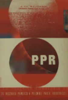 PPR 1942. 25 Rocznica Powstania Polskiej Partii Robotniczej