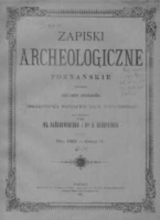 Zapiski Archeologiczne Poznańskie 1887 Nr 2
