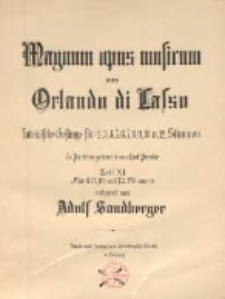 Magnum opus musicum : Lateinische Gesänge für 2, 3, 4, 5, 6, 7, 8, 9, 10 u. 12 Stimmen. T. 11, Für 8,9,10 und 12 Stimmen